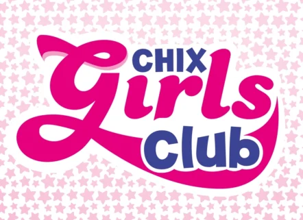 CHIX_GIRLS_CLUB_1